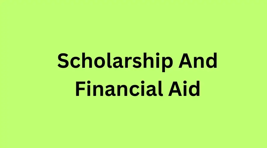 Scholarship And Financial Aid