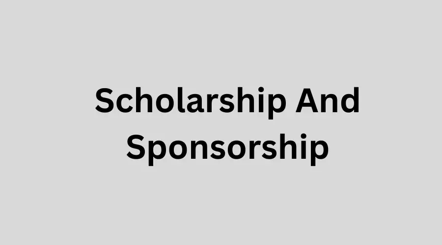 Scholarship And Sponsorship