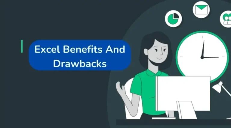 Excel Benefits And Drawbacks