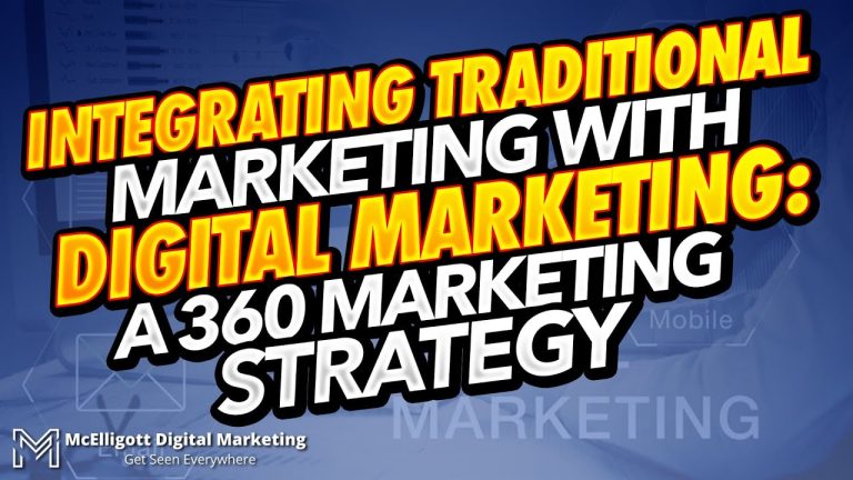 How Can Digital Marketing Strategies Be Integrated With Traditional Marketing